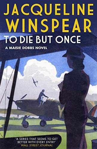 Jacqueline Winspear: To Die But Once (Paperback, Allison & Busby)