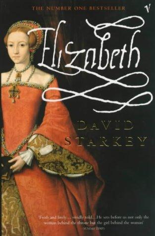 David Starkey: Elizabeth (Paperback, 2001, Vintage)