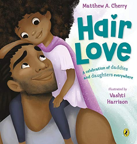 Matthew Cherry: Hair Love (Paperback, 2019, CQQ, Puffin)