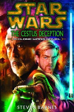 Steven Barnes: Star wars, The Cestus deception (2004, Ballantine Books)