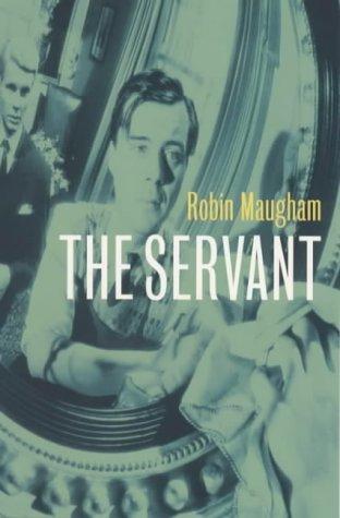 Robin Maugham: The Servant (Film Ink) (Paperback, 2000, Prion)