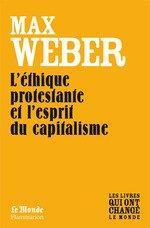 Max Weber: L'éthique protestante et l'esprit du capitalisme (French language, 2009)