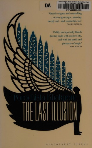 Porochista Khakpour: The last illusion (2014)