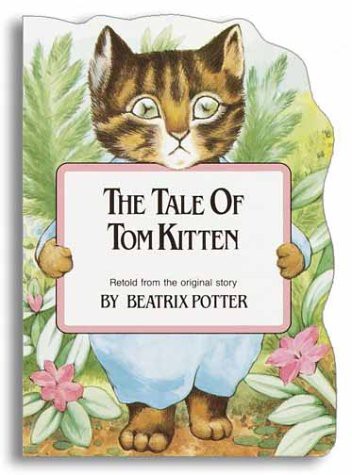 Tale of Tom Kitten (Hardcover, 1988, Derrydale)