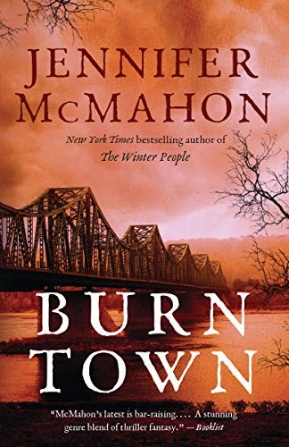 Jennifer McMahon: Burntown (Paperback, 2018, Anchor)