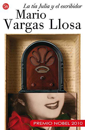 Mario Vargas Llosa: La tía Julia y el escribidor (Paperback, Spanish language, 2014, Punto de Lectura)