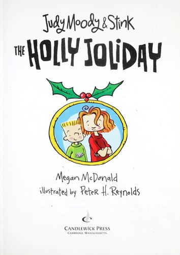 Megan McDonald: The holly joliday (Hardcover, 2007, Candlewick Press)