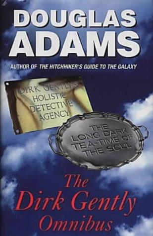 The Dirk Gently Omnibus (2001, William Heinemann)