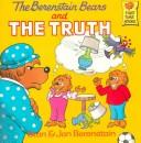 The Berenstain bears and the truth (1983, Random House)