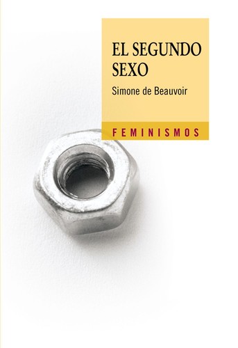 El segundo sexo (Hardcover, Spanish language, 2014, Cátedra)