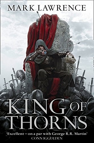 King of Thorns (The Broken Empire) (Hardcover, 2012, Harper Voyager)