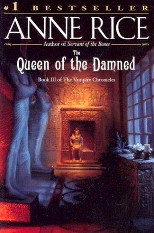 The Queen of the Damned (Vampire Chronicles) (Paperback, 1997, Ballantine Books)