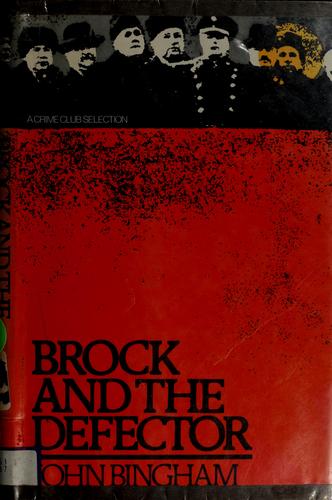 John Bingham: Brock and the defector (1982, Published for the Crime Club by Doubleday)