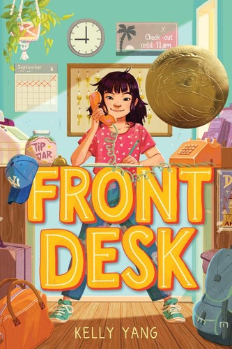 Kelly Yang: Front desk (2018, Arthur A. Levine Books)