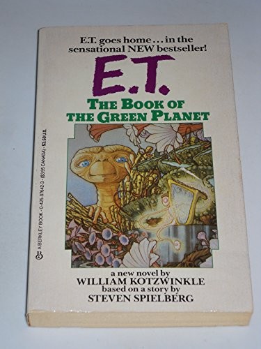 William Kotzwinkle: E. T. (1985, Berkley)