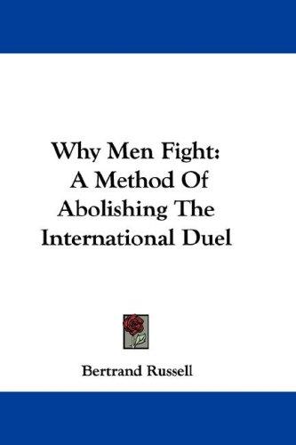 Why Men Fight (Paperback, 2007, Kessinger Publishing, LLC)