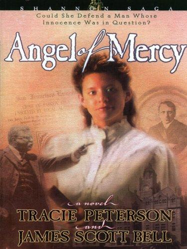 Tracie Peterson: Angel of mercy (2005, Thorndike Press)