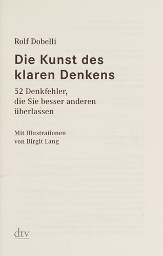 Die Kunst des klaren Denkens (German language, 2014, Dt. Taschenbuch-Verl.)