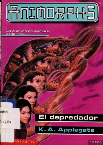 Katherine A. Applegate: El depredador