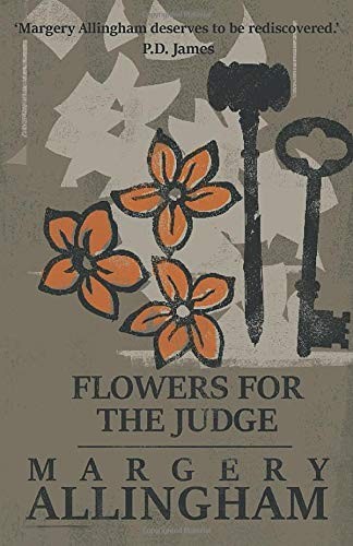 Margery Allingham: Flowers for the Judge (Paperback, 2016, Ipso Books)