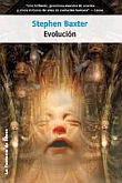 Stephen Baxter: Evolución (2004, La Factoría de Ideas)
