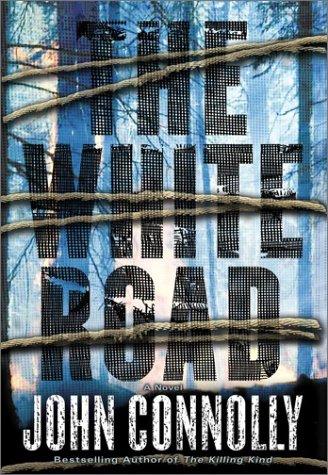 The white road (2003, Atria Books)