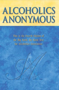 Alcoholics Anonymous.: Alcoholics Anonymous (Hardcover, 2001, Alcoholics Anonymous World Services, Inc.)
