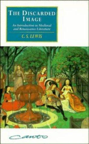 C. S. Lewis: The discarded image (1994, Cambridge University Press)