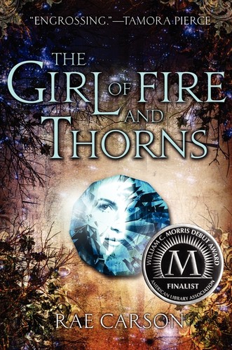 Rae Carson, Jennifer Ikeda: Girl of Fire and Thorns (2011, Harper Collins)