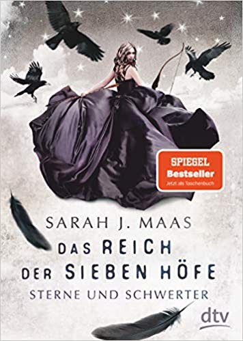 Sarah J. Maas, Julio Sierra: Das Reich der sieben Höfe (German language, 2020, dtv)