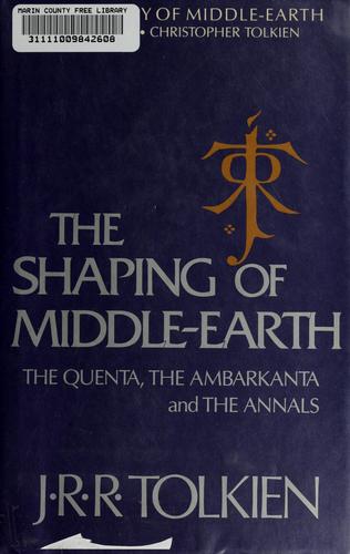 The shaping of Middle-earth (Hardcover, 1986, Houghton Mifflin)