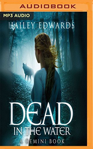 Hailey Edwards, Stephanie Einstein: Dead in the Water (AudiobookFormat, 2018, Audible Studios on Brilliance Audio, Audible Studios on Brilliance)