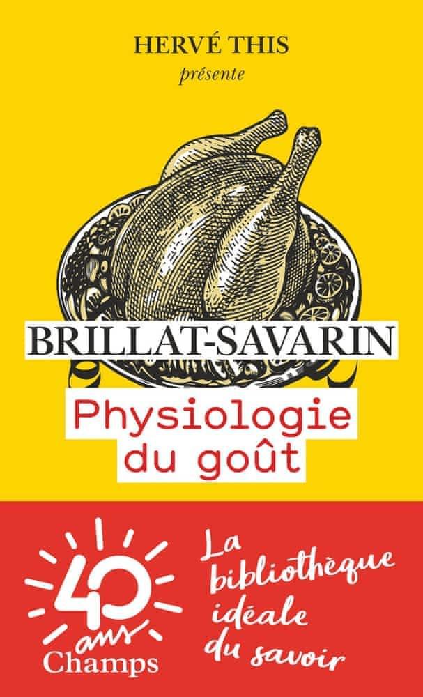 Jean Anthelme Brillat-Savarin: Physiologie du goût (French language, Groupe Flammarion)