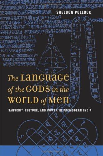 The language of the gods in the world of men (2006, University of California Press)