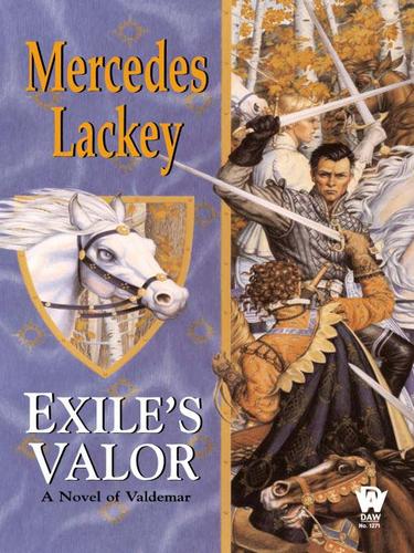 Mercedes Lackey: Exile's Valor (EBook, 2009, Penguin USA, Inc.)