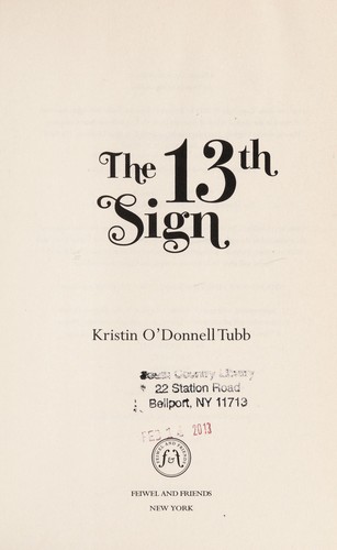 Kristin O'Donnell Tubb: The 14th Sign (2013, Feiwel and Friends)