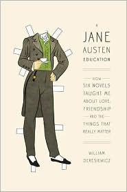 Jane Austen Education (2011, Penguin Press)