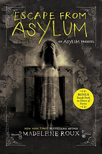 Madeleine Roux: Escape from Asylum (Paperback, 2017, HarperCollins)