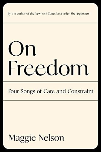 On Freedom (Hardcover, 2021, Graywolf Press)