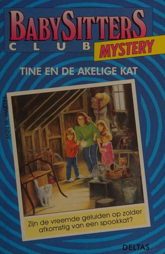 Ann M. Martin: Tine en de akelige kat (Dutch language, 1992, Deltas)