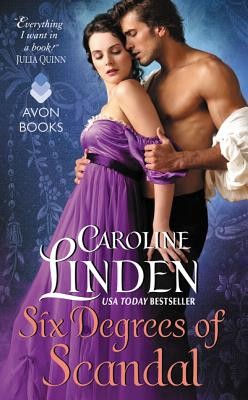 Caroline Linden: Six Degrees of Scandal (2016, Avon Books)