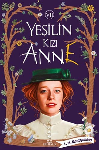 Yesilin Kizi Anne 7 (Hardcover, 2021, Ephesus Yayinlari)