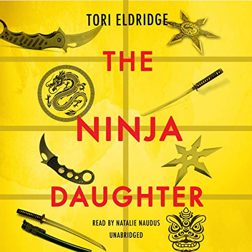 The Ninja Daughter (AudiobookFormat, 2020, Blackstone Pub)