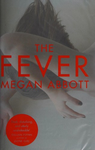 The fever (2014)