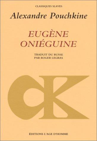 Alexander Pushkin: Eugène Oniéguine (French language)