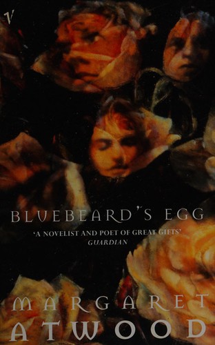 Margaret Atwood: Bluebeard's egg (1996, Vintage)