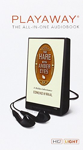 Edmund De Waal, Michael Maloney: The Hare With Amber Eyes : A Hidden Inheritance (EBook, 2013, Macmillan Audio)