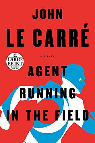 Agent Running in the Field (Paperback, 2019, Random House Large Print)