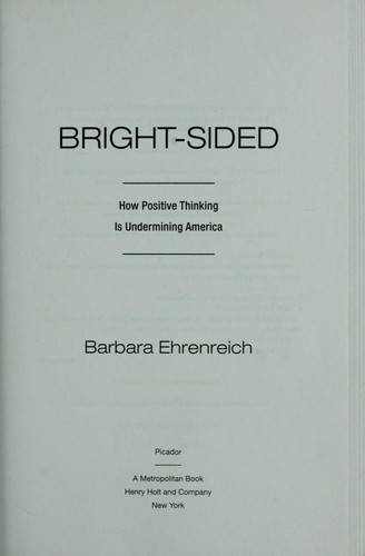 Barbara Ehrenreich: Bright-sided (2010, Picador)