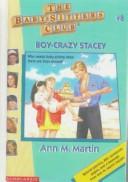 Ann M. Martin: Boy-Crazy Stacey (Hardcover, 1999, Rebound by Sagebrush)